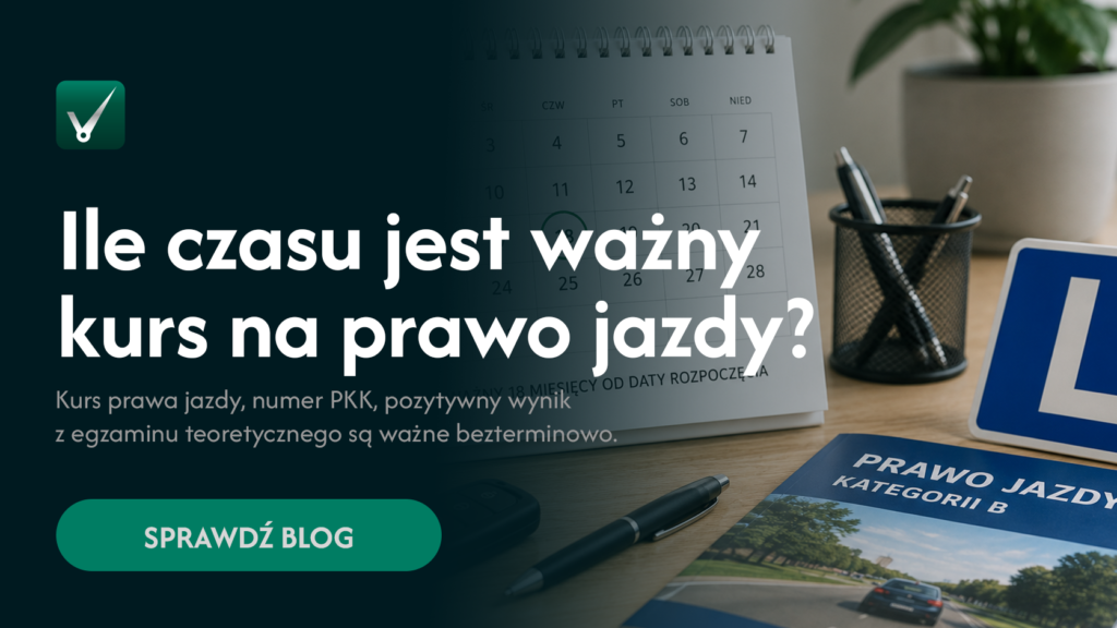 ile jest ważny kurs na prawo jazdy